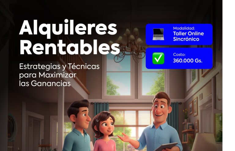 Alquileres Rentables: Estrategias y Técnicas para Maximizar las Ganancias.